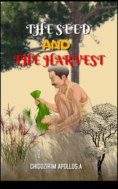 The Seed And The Harvest