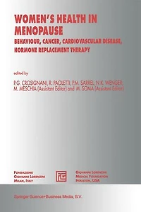 Women's Health Menopause: Behaviour, Cancer, Cardiovascular Disease, Hormone Replacement Therapy