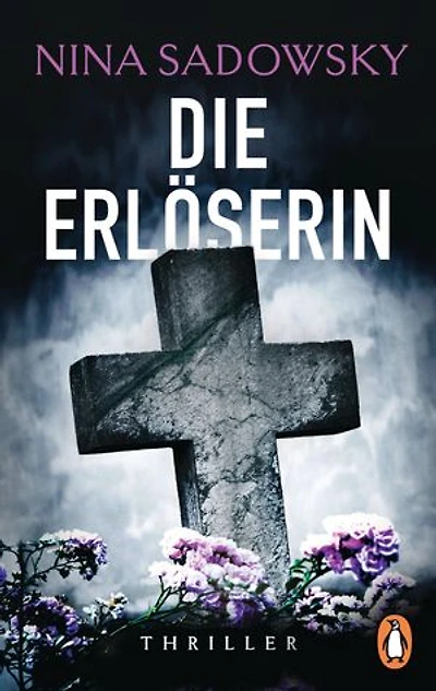 Die Erlöserin: Thriller