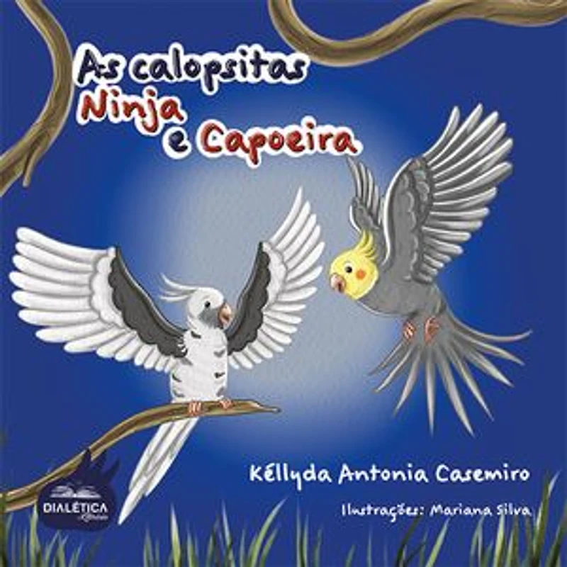 As calopsitas: Ninja e Capoeira