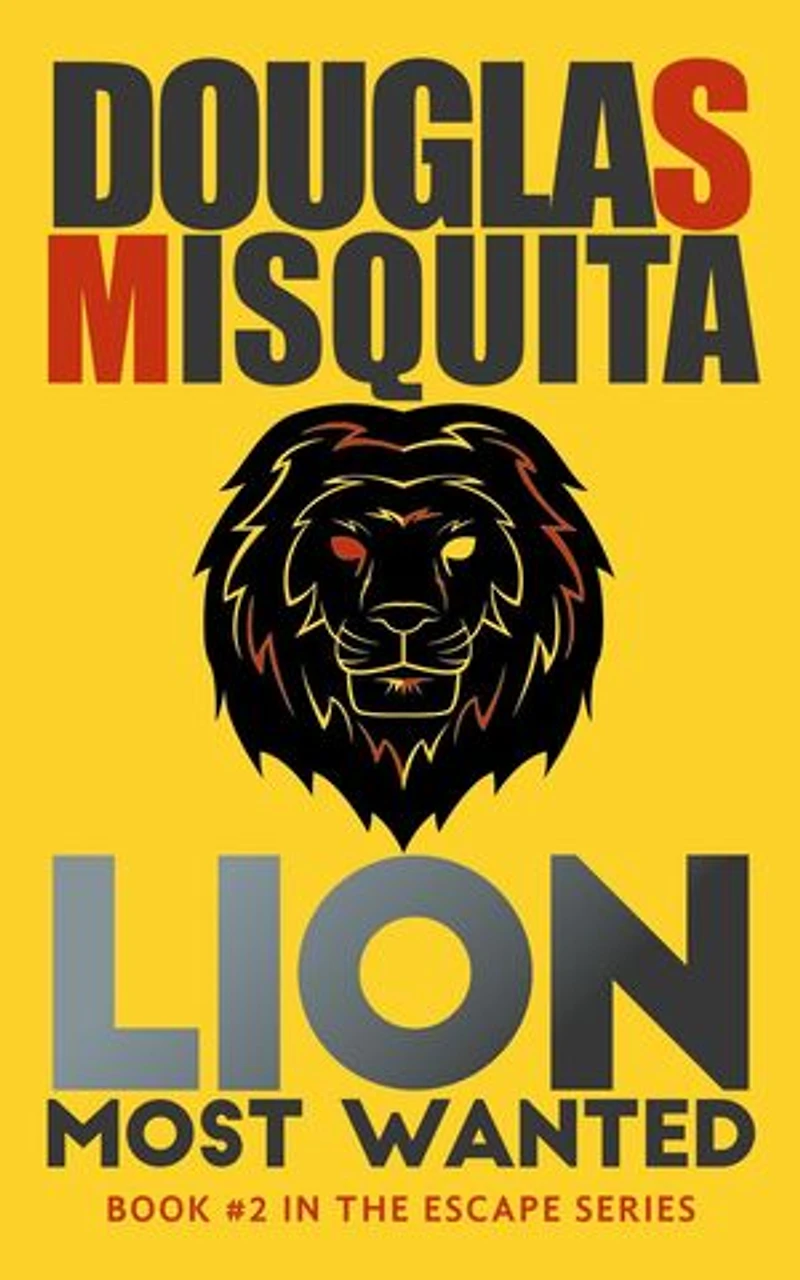 Lion - Most Wanted: Escape, #2