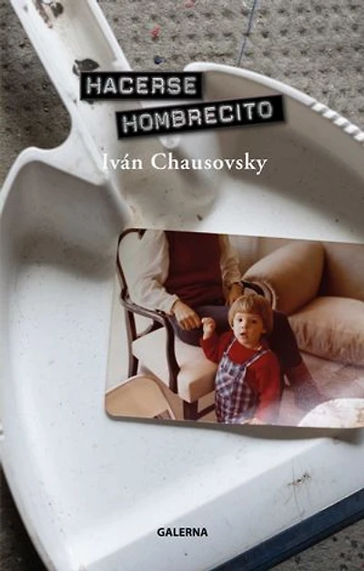 Hacerse hombrecito