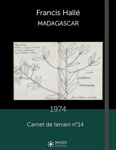 Francis Hallé, Madagascar 1974: Carnet de terrain n°14