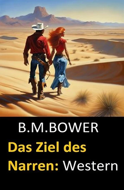 Das Ziel des Narren: Western