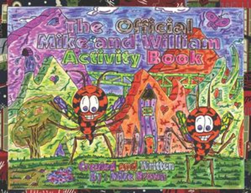 The Official Mike and William Activity Book