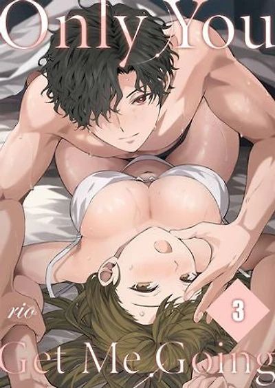 Only You Get Me Going: Volume 3