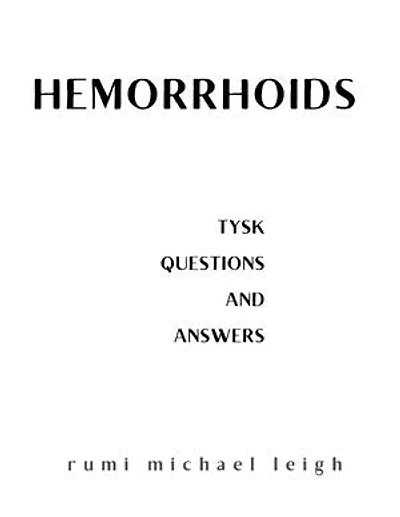 Hemorrhoids: TYSK (Questions and Answers)