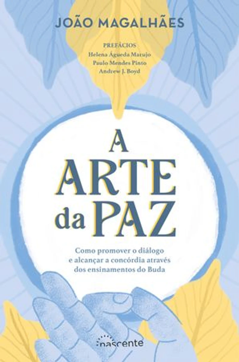 A Arte da Paz: Como promover o diálogo e alcançar a concórdia através dos ensinamentos de Buda