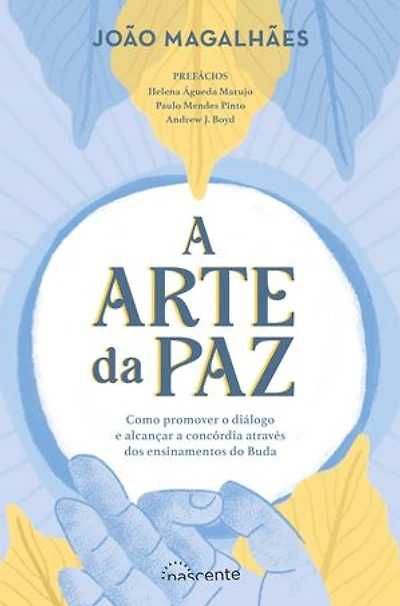 A Arte da Paz: Como promover o diálogo e alcançar a concórdia através dos ensinamentos de Buda