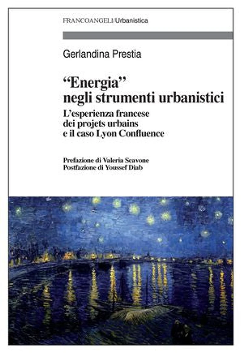 Energia negli strumenti urbanistici.: L'esperienza francese dei projets urbains e il caso Lyon Confluence