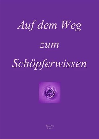 Auf dem Weg zum Schöpferwissen