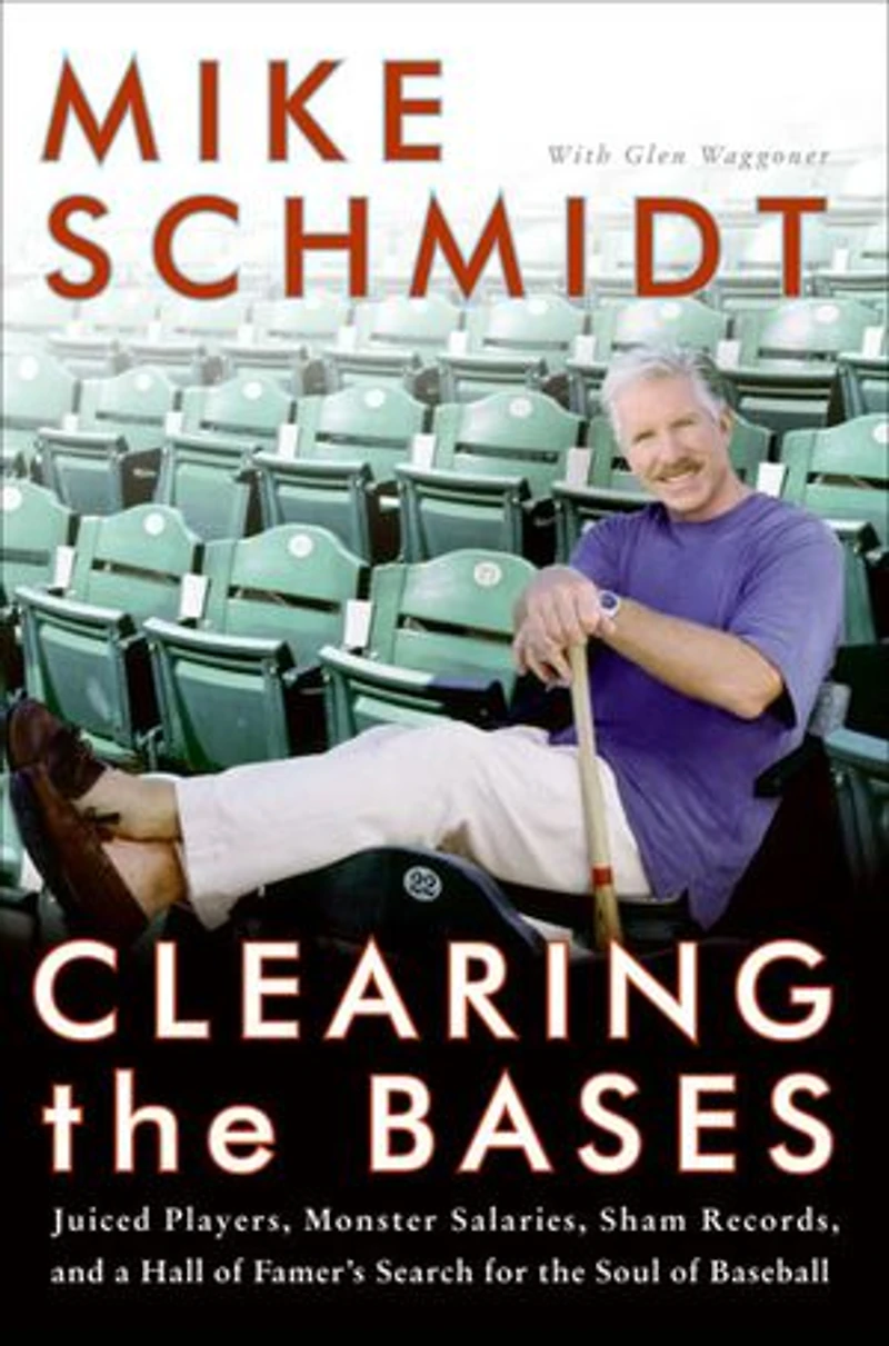 Clearing the Bases: Juiced Players, Monster Salaries, Sham Records, and a Hall of Famer's Search for Soul Baseball