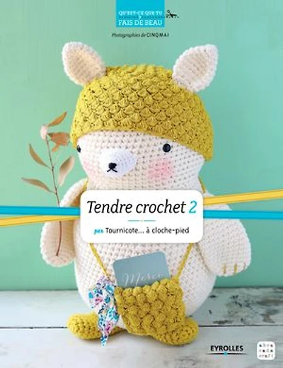Tendre crochet 2: Par Tournicote... à cloche-pied