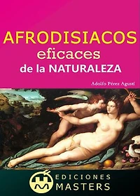 AFRODISÍACOS EFICACES DE LA NATURALEZA