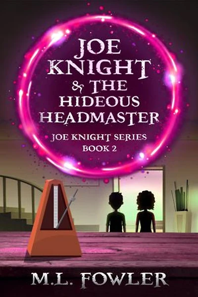 Joe Knight & the Hideous Headmaster