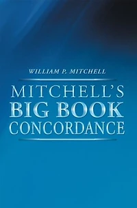 Mitchell's Big Book Concordance