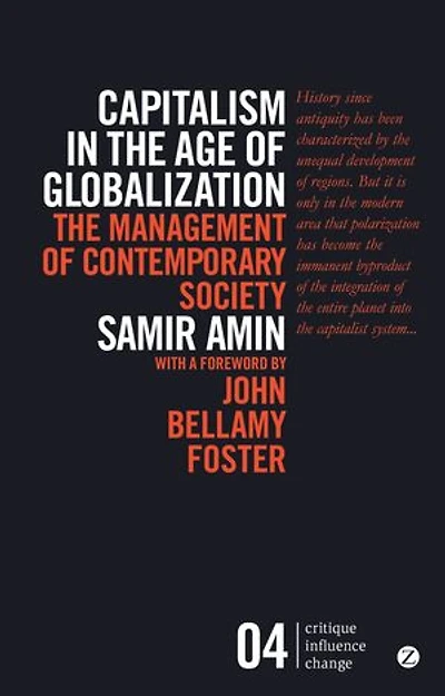 Capitalism The Age Of Globalization: Management Contemporary Society