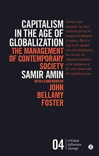 Capitalism The Age Of Globalization: Management Contemporary Society