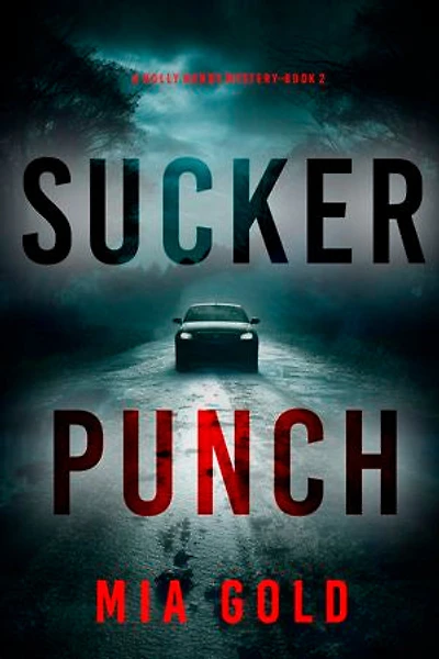 Sucker Punch (A Holly Hands Cozy Mystery—Book #2)