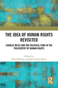 the Idea of Human Rights Revisited: Charles Beitz and Political Turn Philosophy