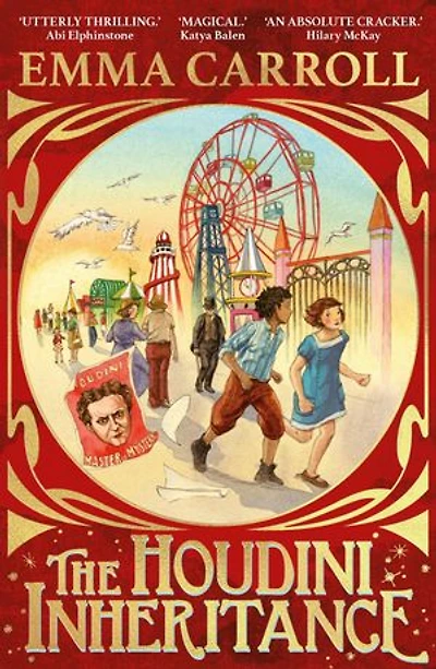 The Houdini Inheritance: A thrilling new historical adventure from the author of LETTERS FROM THE LIGHTHOUSE