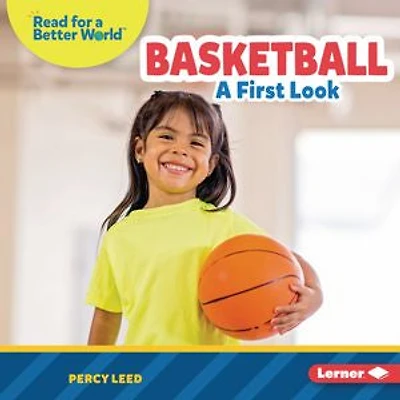 Basketball: A First Look