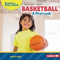 Basketball: A First Look