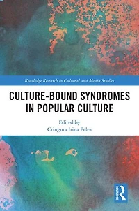 Culture-Bound Syndromes Popular Culture