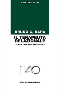 Il terapeuta relazionale: Tecnica dell'atto terapeutico