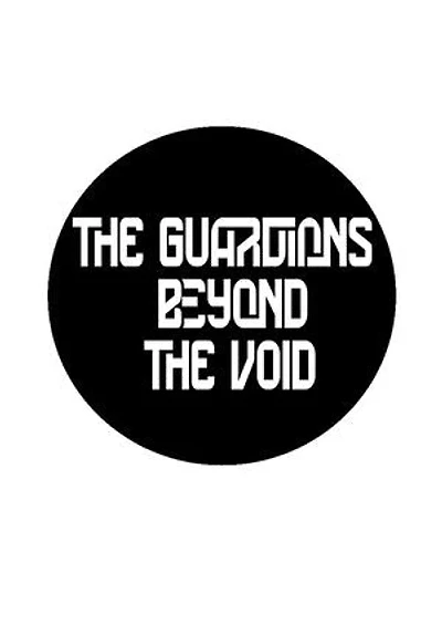 The Guardians Beyond the Void: The Guardians Beyond the Void, #1