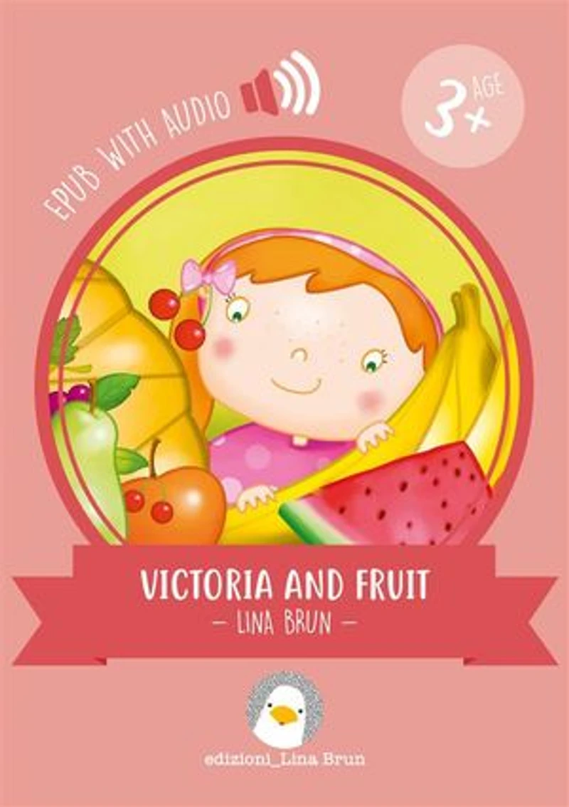 Victoria and fruit: with audio
