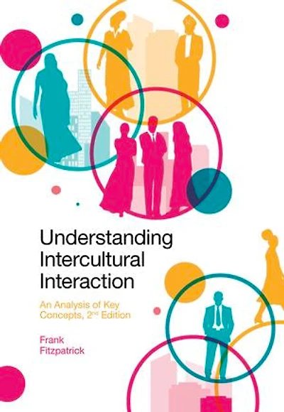 Understanding Intercultural Interaction: An Analysis of Key Concepts
