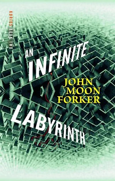 An Infinite Labyrinth: Kurios, #2