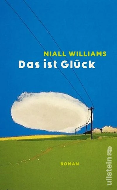 Das ist Glück: Roman | »Sich in die Seiten von Das ist Glück hineinzubegeben fühlt sich an wie eine Zeitreise und eine Erleuchtung.« Washington Post
