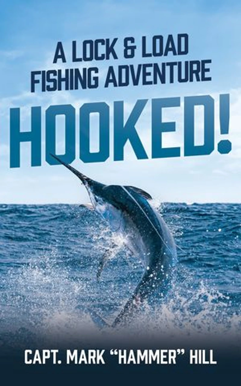 Hooked!: A Lock and Load Fishing Adventure