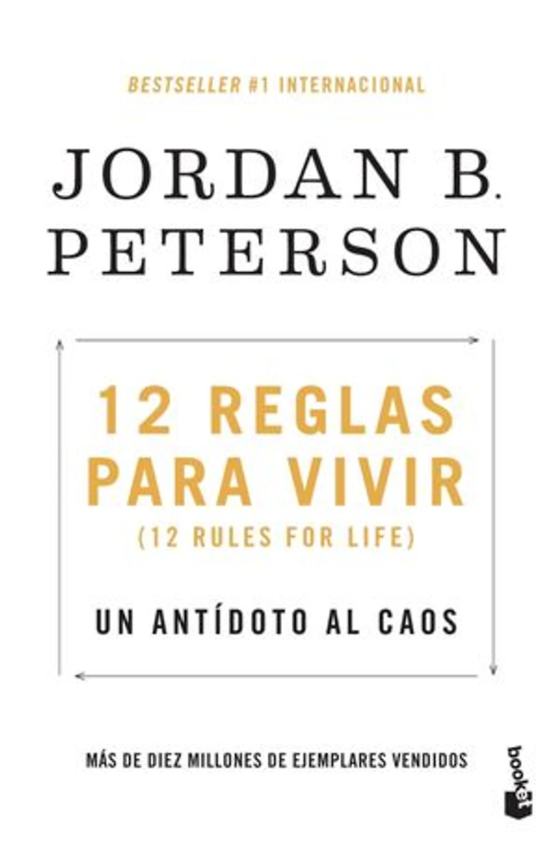 12 reglas para vivir (Español neutro): Un antídoto al caos