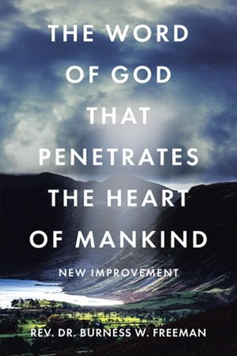 the Word of God That Penetrates Heart Mankind: New Improvement