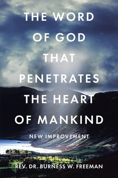 the Word of God That Penetrates Heart Mankind: New Improvement
