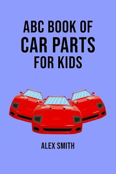 ABC Book of Car Parts For Kids