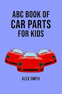 ABC Book of Car Parts For Kids