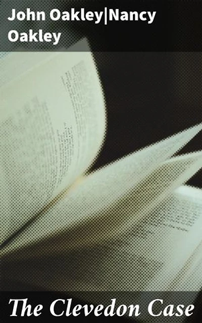 The Clevedon Case: Exploring the Depths of Crime Fiction: A Diverse Anthology