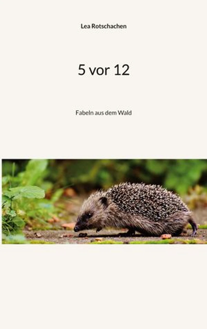 5 vor 12: Fabeln aus dem Wald
