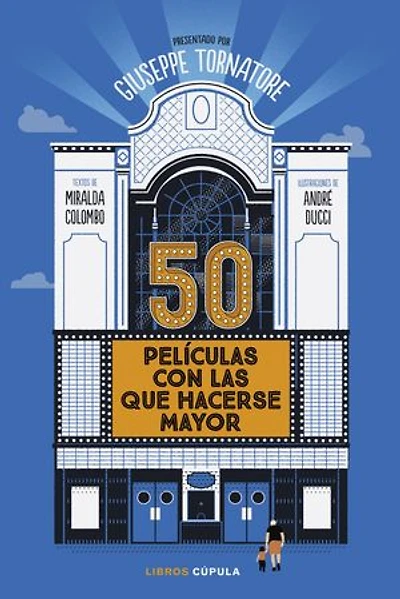 50 películas con las que hacerse mayor