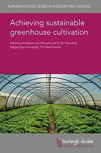 Achieving sustainable greenhouse cultivation