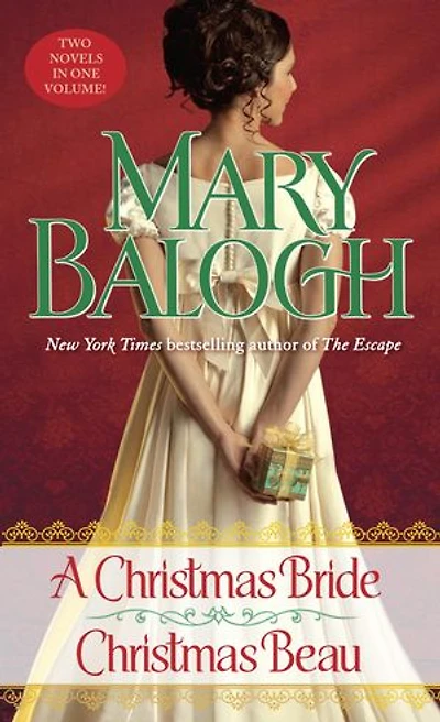 A Christmas Bride/Christmas Beau: Two Novels One Volume