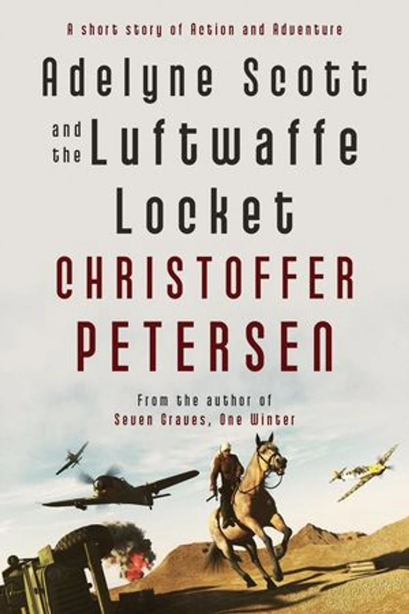 Adelyne Scott and the Luftwaffe Locket: Adelyne Scott, #1
