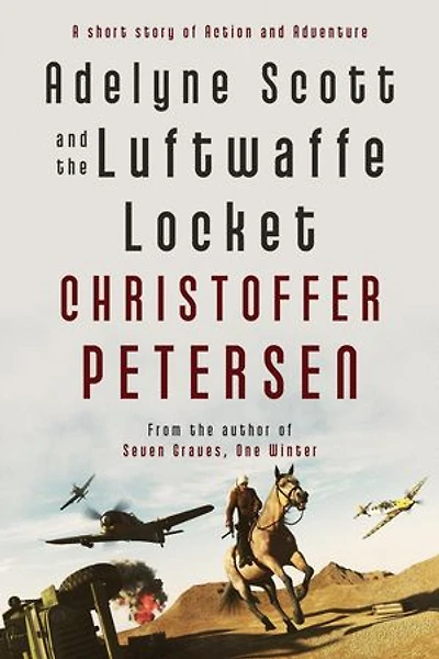 Adelyne Scott and the Luftwaffe Locket: Adelyne Scott, #1