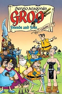 Groo: Friends and Foes Volume 2