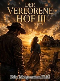 Der verlorene Hof III: Der verlorene Hof, #3