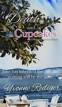 Death and Cupcakes: Musgrave Landing Mysteries, #1